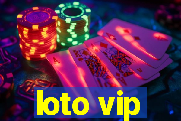 loto vip